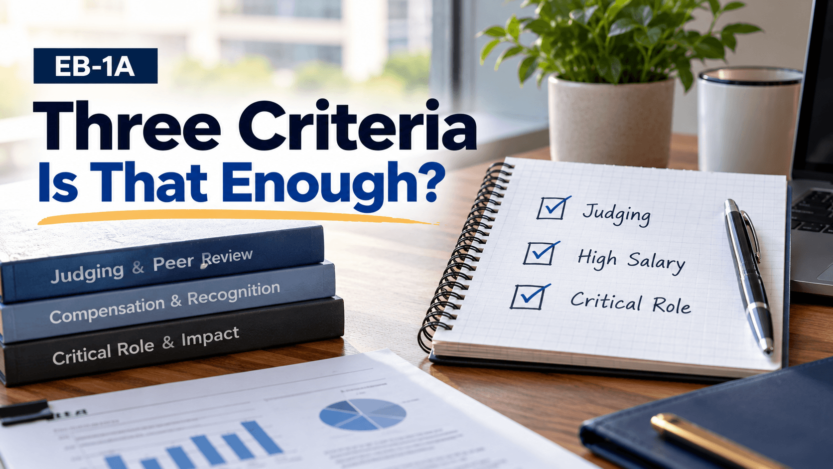 I Meet 3 EB-1A Criteria. Does That Mean I'm Ready?